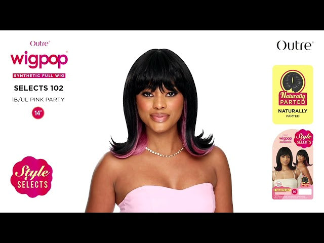 OUTRE WIGPOP Selects 102